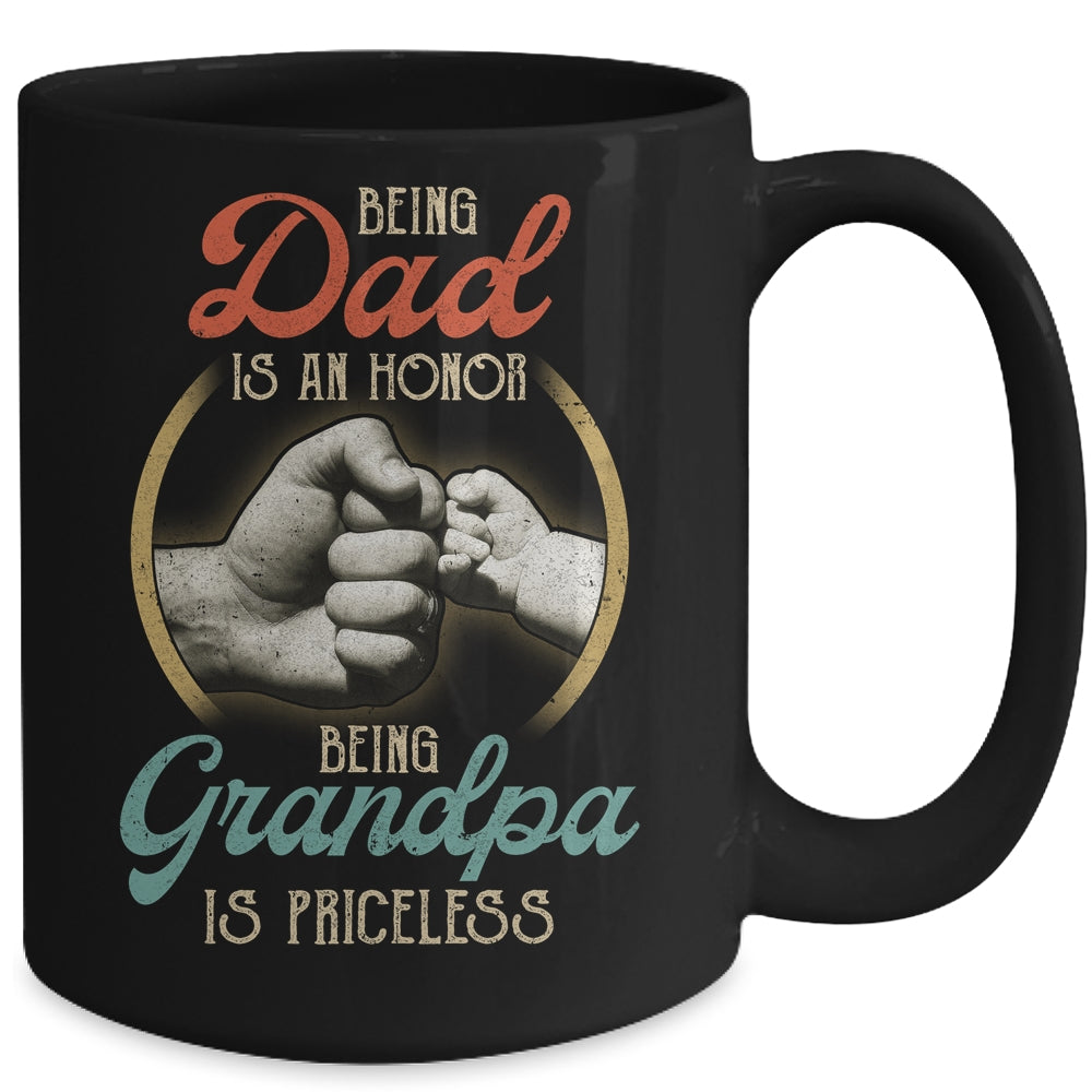 Being Dad Is An Honor Being Grandpa Is Priceless Mug | siriusteestore