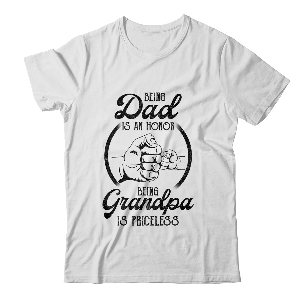 Being Dad Is An Honor Being Grandpa Is Priceless Vintage Shirt & Hoodie | siriusteestore