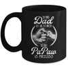 Being Dad Is An Honor Being PaPaw Is Priceless Fathers Day Mug | siriusteestore