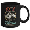 Being Dad Is An Honor Being PaPaw Is Priceless Mug | siriusteestore