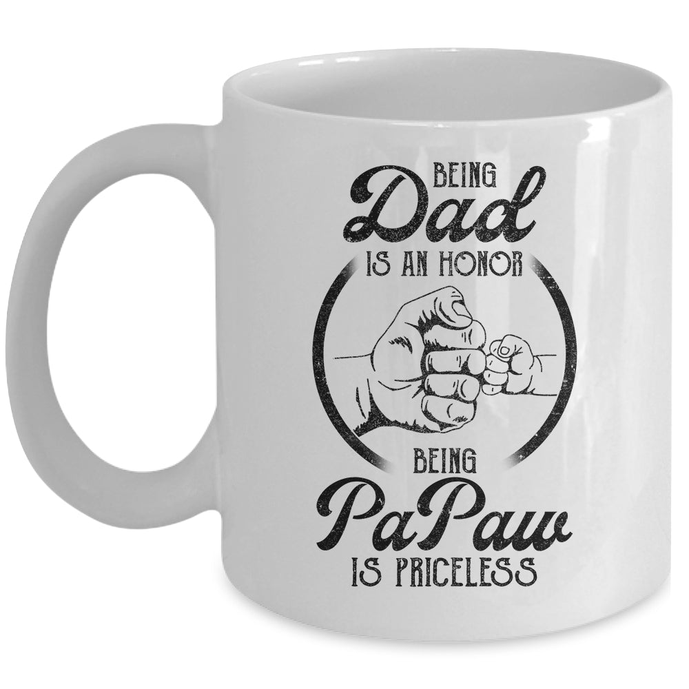 Being Dad Is An Honor Being PaPaw Is Priceless Vintage Mug | siriusteestore