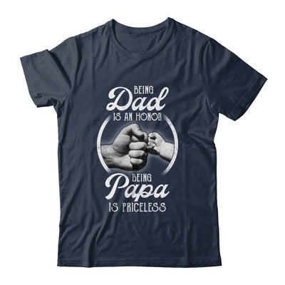 Being Dad Is An Honor Being Papa Is Priceless Fathers Day Shirt & Hoodie | siriusteestore
