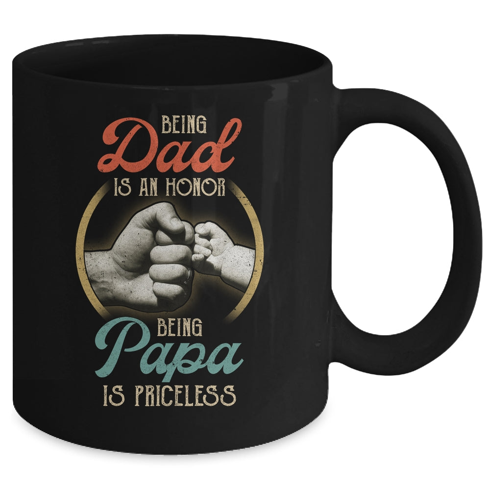 Being Dad Is An Honor Being Papa Is Priceless Mug | siriusteestore