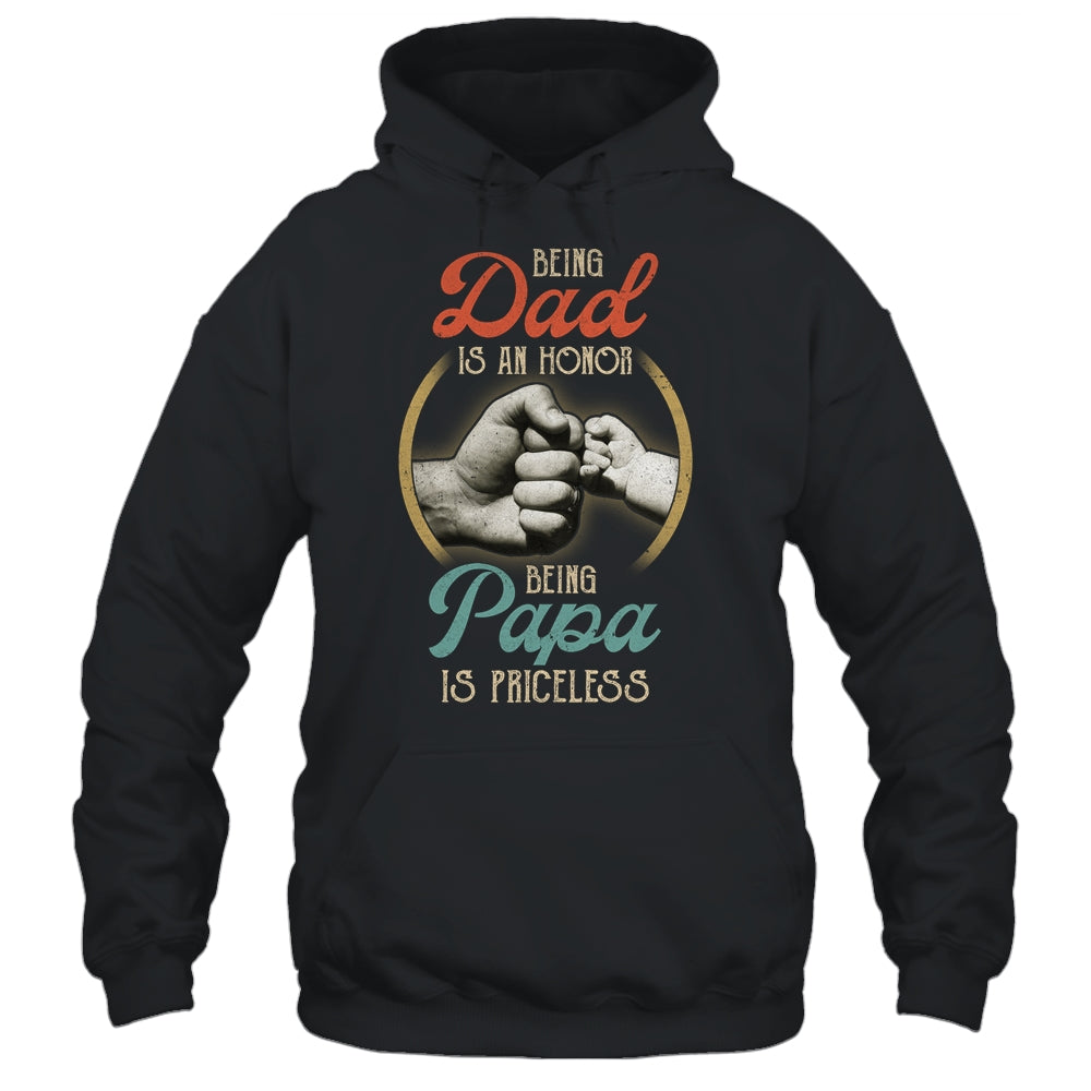 Being Dad Is An Honor Being Papa Is Priceless Shirt & Hoodie | siriusteestore