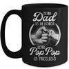 Being Dad Is An Honor Being Pop Pop Is Priceless Fathers Day Mug | siriusteestore