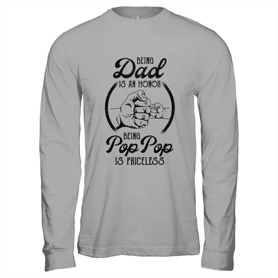 Being Dad Is An Honor Being Pop Pop Is Priceless Vintage Shirt & Hoodie | siriusteestore