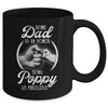 Being Dad Is An Honor Being Poppy Is Priceless Fathers Day Mug | siriusteestore