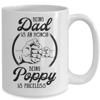 Being Dad Is An Honor Being Poppy Is Priceless Vintage Mug | siriusteestore