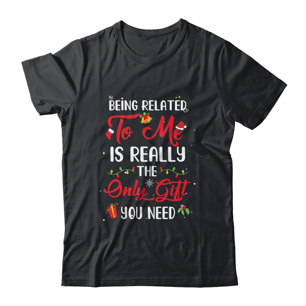 Being Related To Me Cute Christmas Family Xmas Pajama Couple Shirt & Sweatshirt | siriusteestore