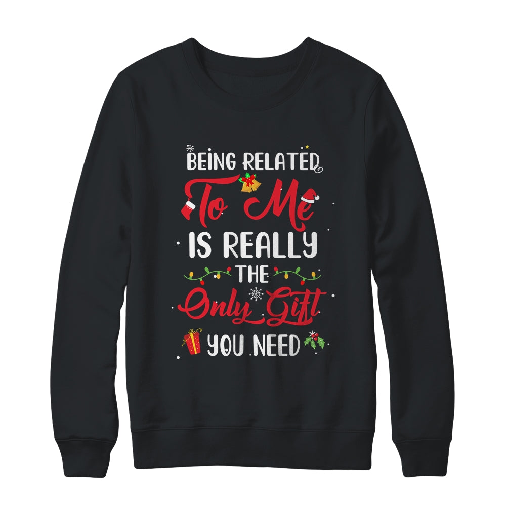 Being Related To Me Cute Christmas Family Xmas Pajama Couple Shirt & Sweatshirt | siriusteestore