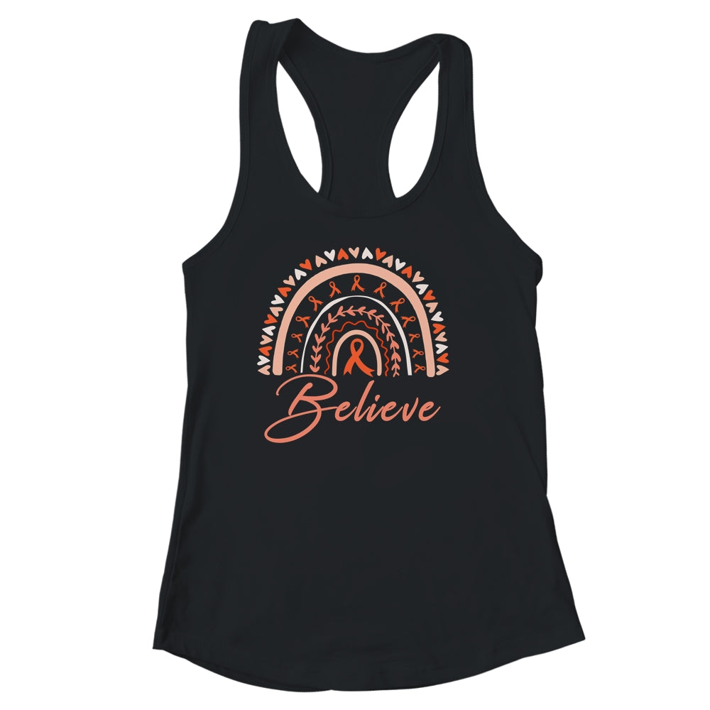 Believe Rainbow Leukemia MS Awareness Orange Ribbon Shirt & Tank Top | siriusteestore