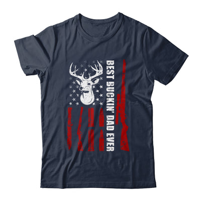 Best Buckin' Dad Ever Deer Hunting Dad Fathers Day Shirt & Hoodie | siriusteestore