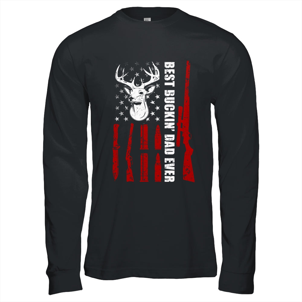 Best Buckin' Dad Ever Deer Hunting Dad Fathers Day Shirt & Hoodie | siriusteestore