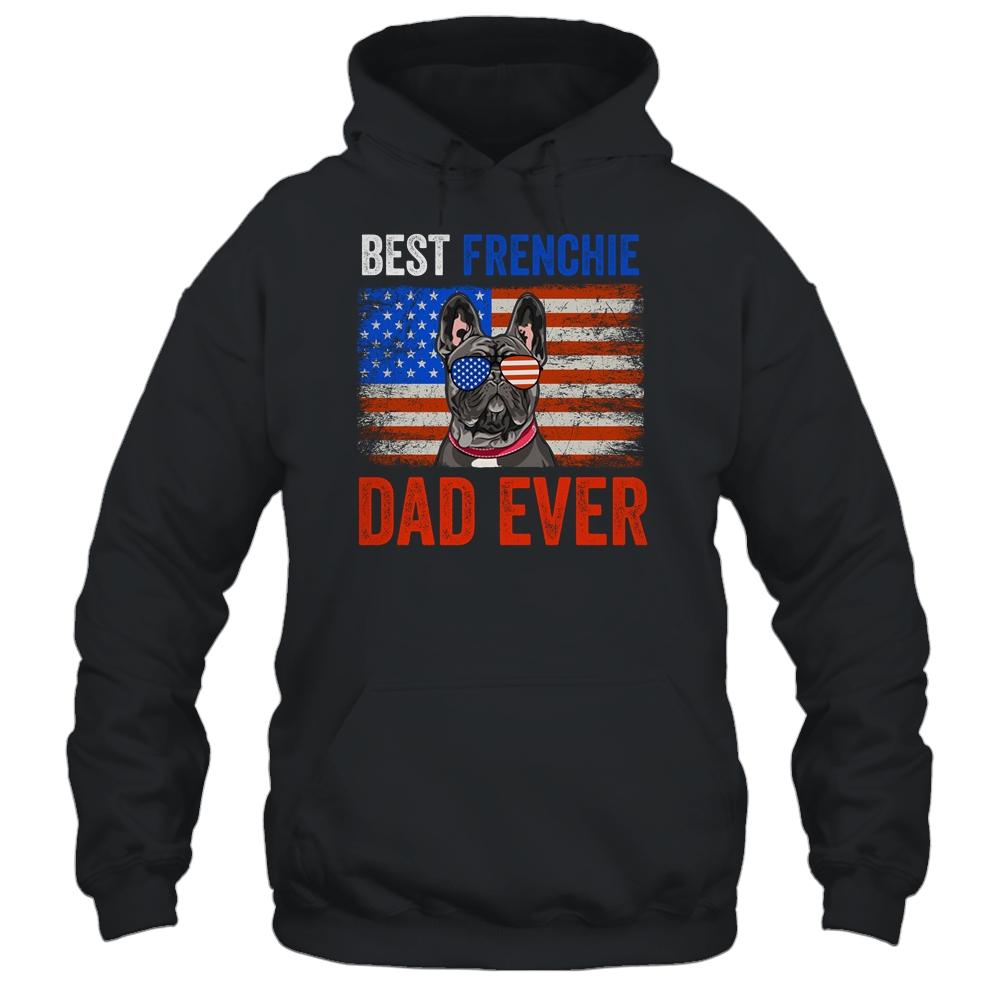 Best Bulldog Dad Ever American Flag Fathers Day T-Shirt & Hoodie | Siriustee.com.com