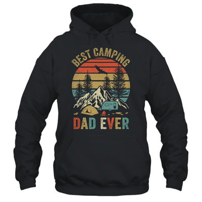 Best Camping Dad Ever Who Camp Funny Fathers Day Shirt & Hoodie | siriusteestore