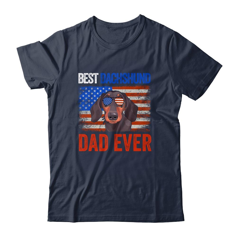 Best Dachshund Dad Ever American Flag Fathers Day Shirt & Hoodie | Siriustee.com