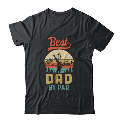 Best Dad By Par Funny Disc Golf For Men Father's Day Shirt & Hoodie | siriusteestore