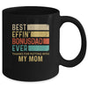 Best Effin Bonus Dad Ever Thanks For Putting With My Mom Mug | siriusteestore