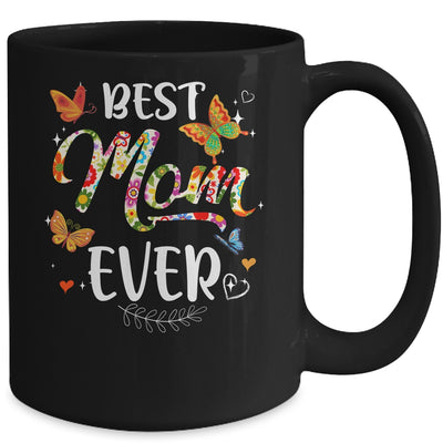 Best Mom Ever Colored Patterns Mother's Day Mama Birthday Mug | siriusteestore