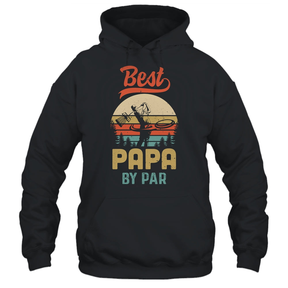 Best Papa By Par Funny Disc Golf For Men Father's Day Shirt & Hoodie | siriusteestore