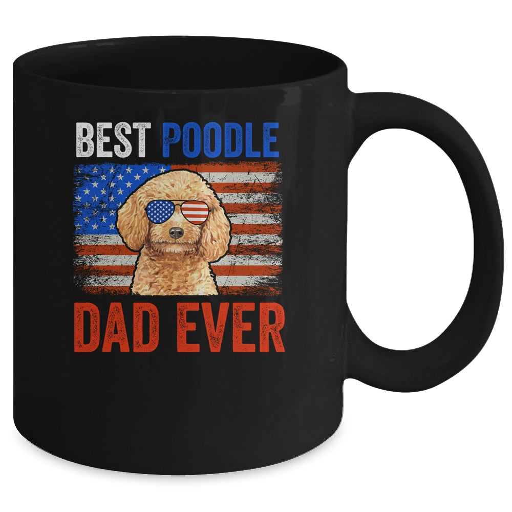 Best Poodle Dad Ever American Flag Fathers Day Mug | siriusteestore