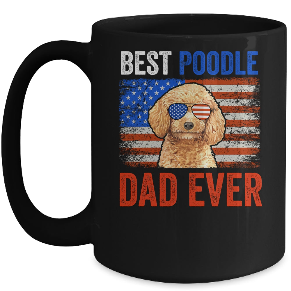 Best Poodle Dad Ever American Flag Fathers Day Mug | siriusteestore