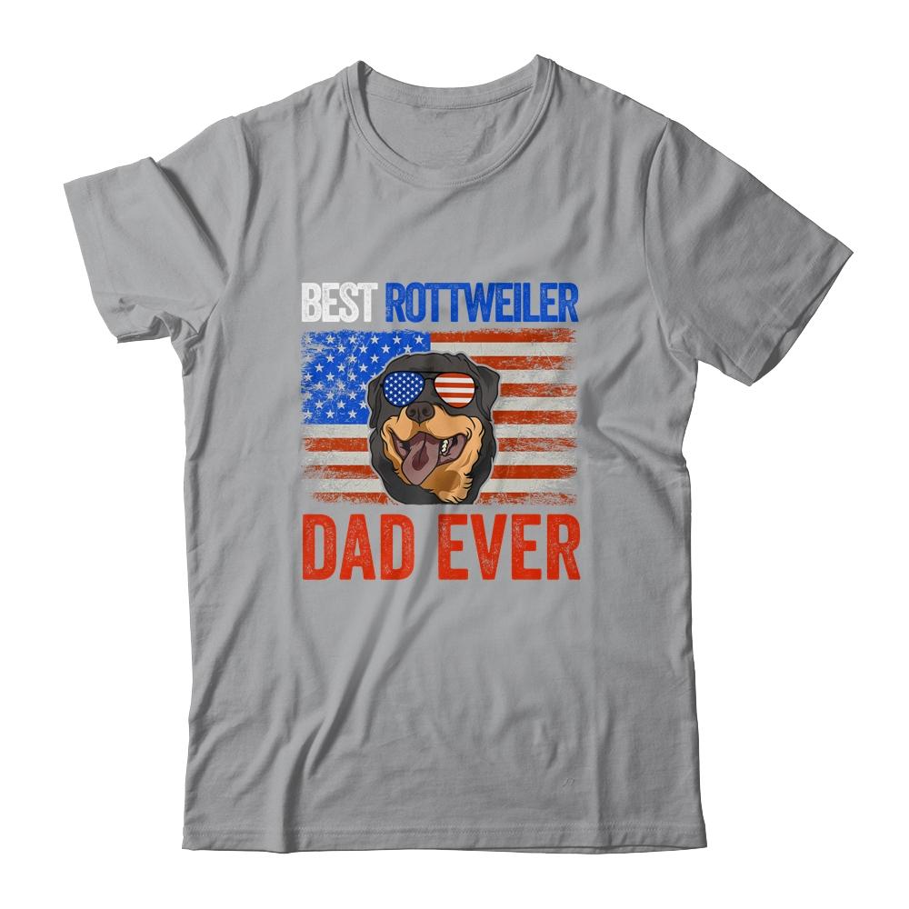 Best Rottweiler Dad Ever American Flag Fathers Day Shirt & Hoodie | Siriustee.com