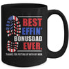 Best effin’ bonus dad ever thanks for putting with my mom Mug | siriusteestore