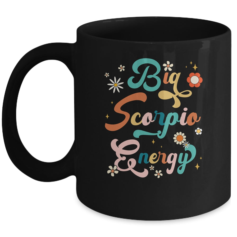 Big Scorpio Energy Vintage Zodiac Astrology Flower Funny Mug | siriusteestore