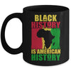 Black History Is American History Black History Month Africa Mug | siriusteestore