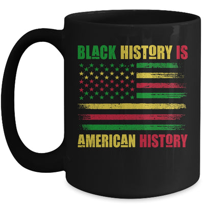 Black History Is American History Black History Month Mug | siriusteestore