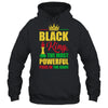 Black King The Most Powerful Piece In The Game Black Pride Shirt & Hoodie | siriusteestore