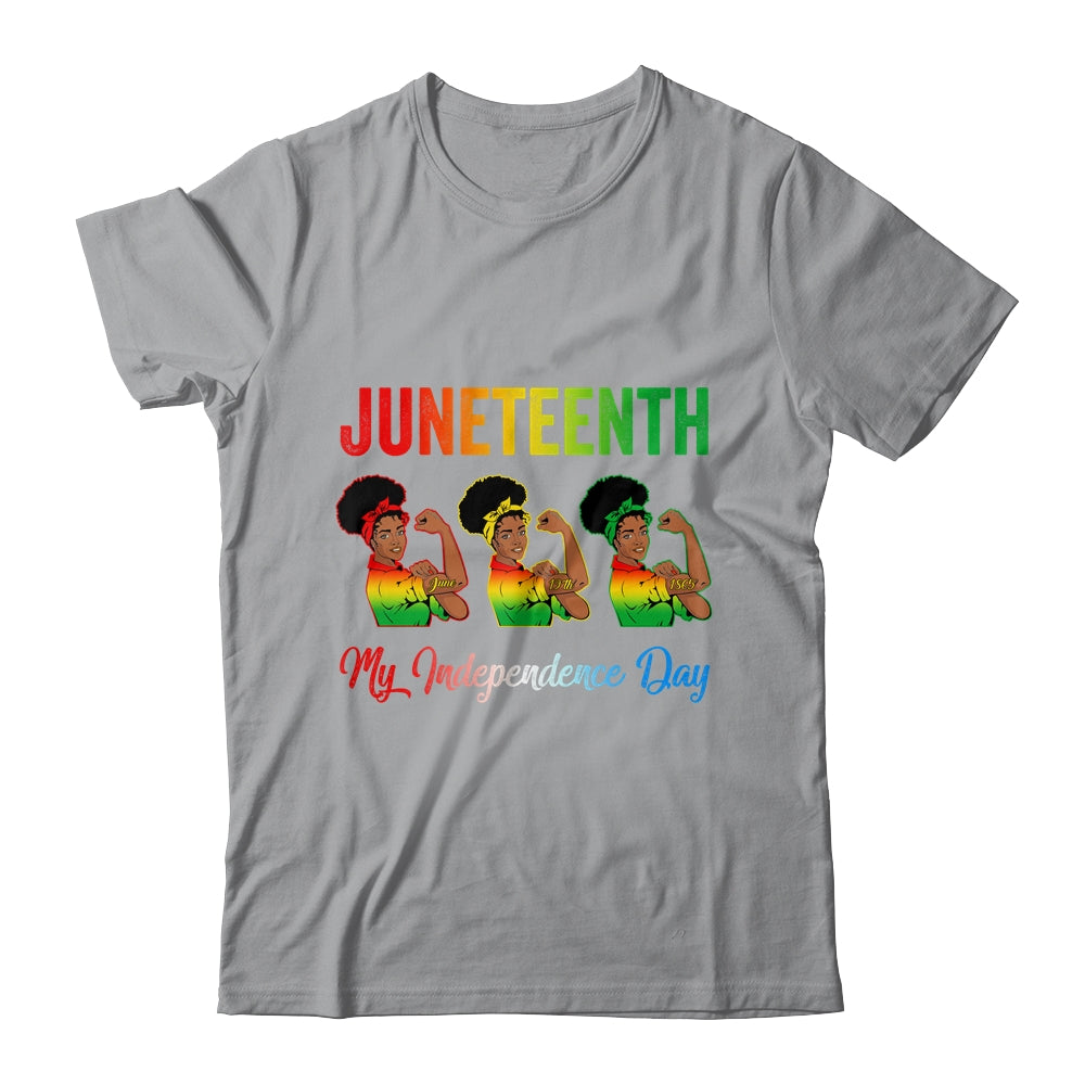 Black Women Free Juneteenth Is My Independence Day Shirt & Tank Top | siriusteestore