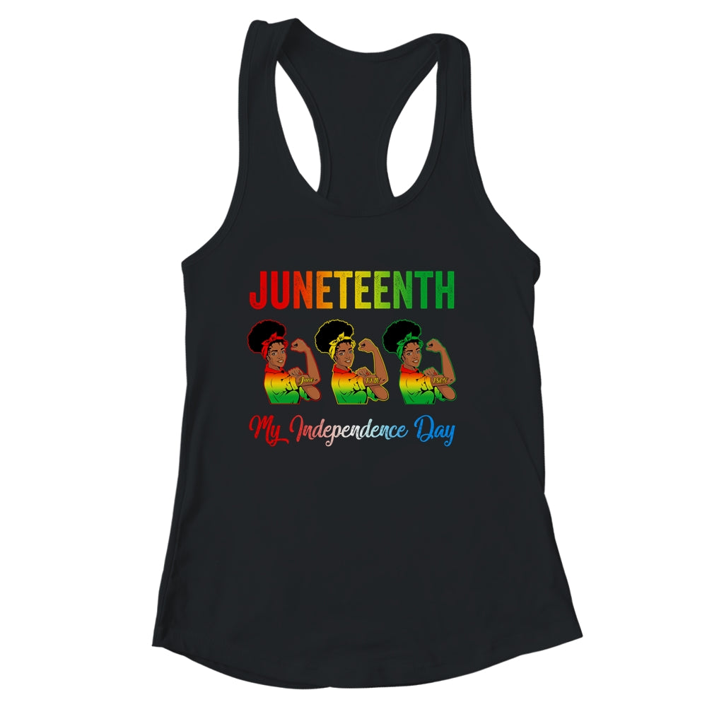 Black Women Free Juneteenth Is My Independence Day Shirt & Tank Top | siriusteestore