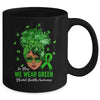 Black Women In May We Wear Green Mental Health Awareness Mug | siriusteestore