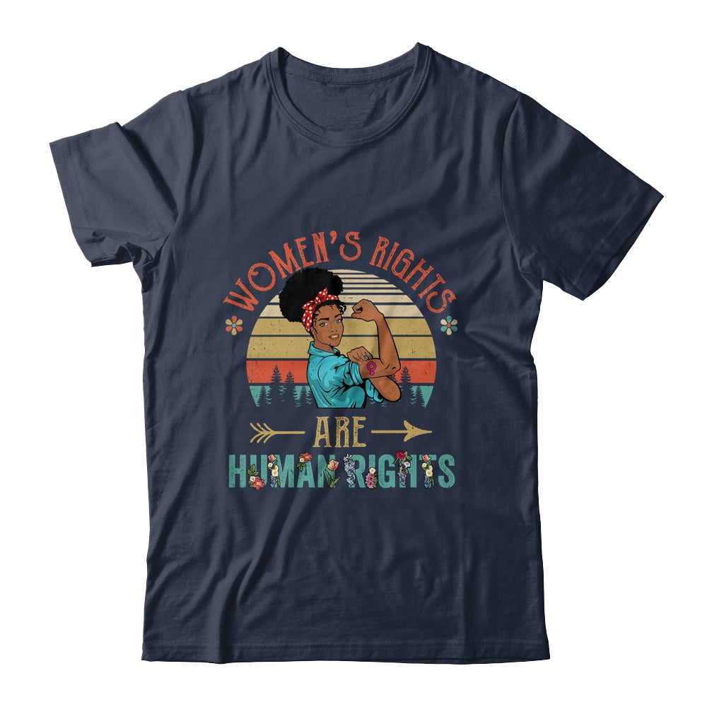 Black Women's Rights Are Human Rights Feminism Feminist Shirt & Tank Top | siriusteestore