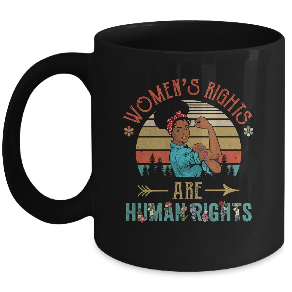Black Women's Rights Are Human Rights Feminism Feminist Mug | siriusteestore