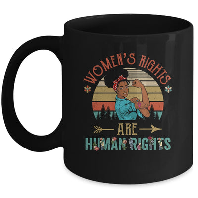 Black Women's Rights Are Human Rights Feminism Feminist Mug | siriusteestore