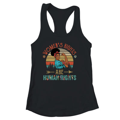 Black Women's Rights Are Human Rights Feminism Feminist Shirt & Tank Top | siriusteestore