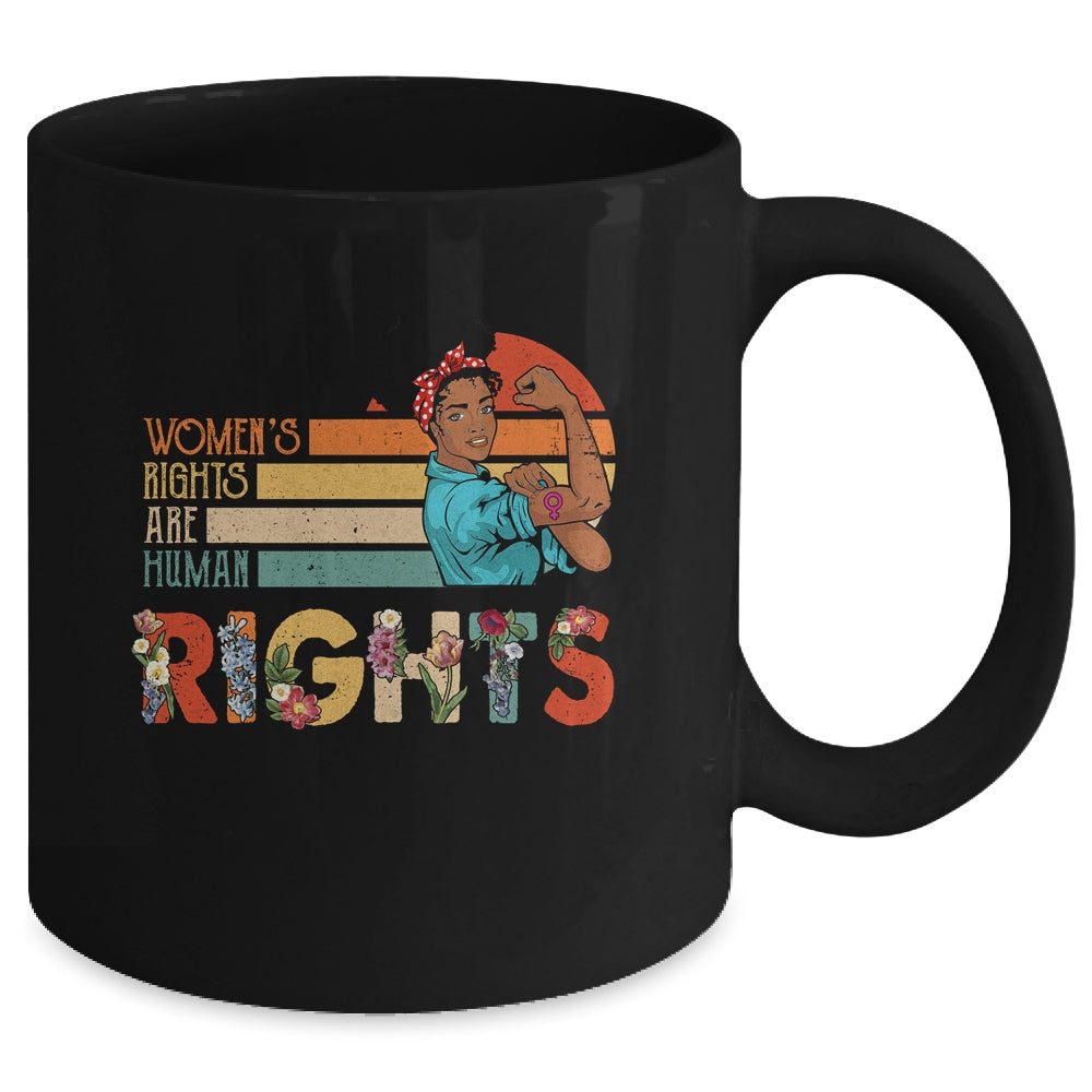 Black Women's Rights Are Human Rights Protect Feminism Mug | siriusteestore