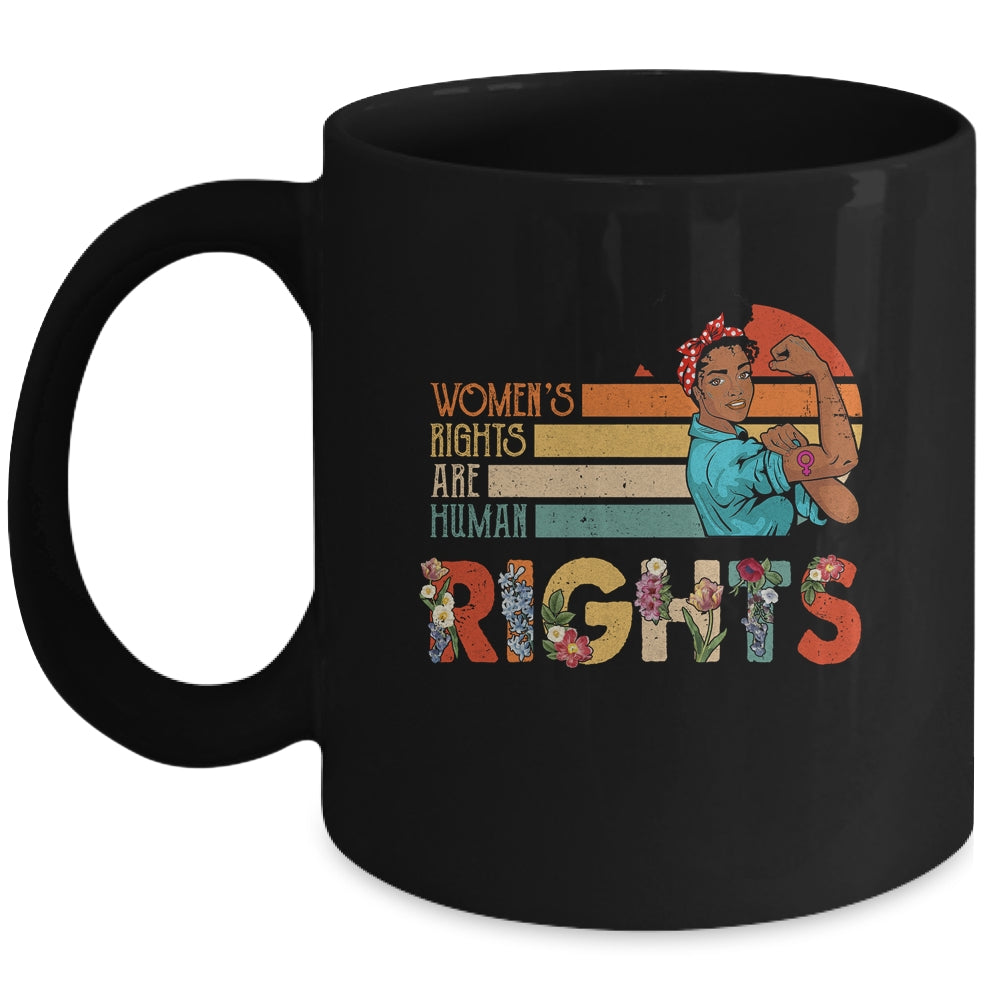 Black Women's Rights Are Human Rights Protect Feminism Mug | siriusteestore