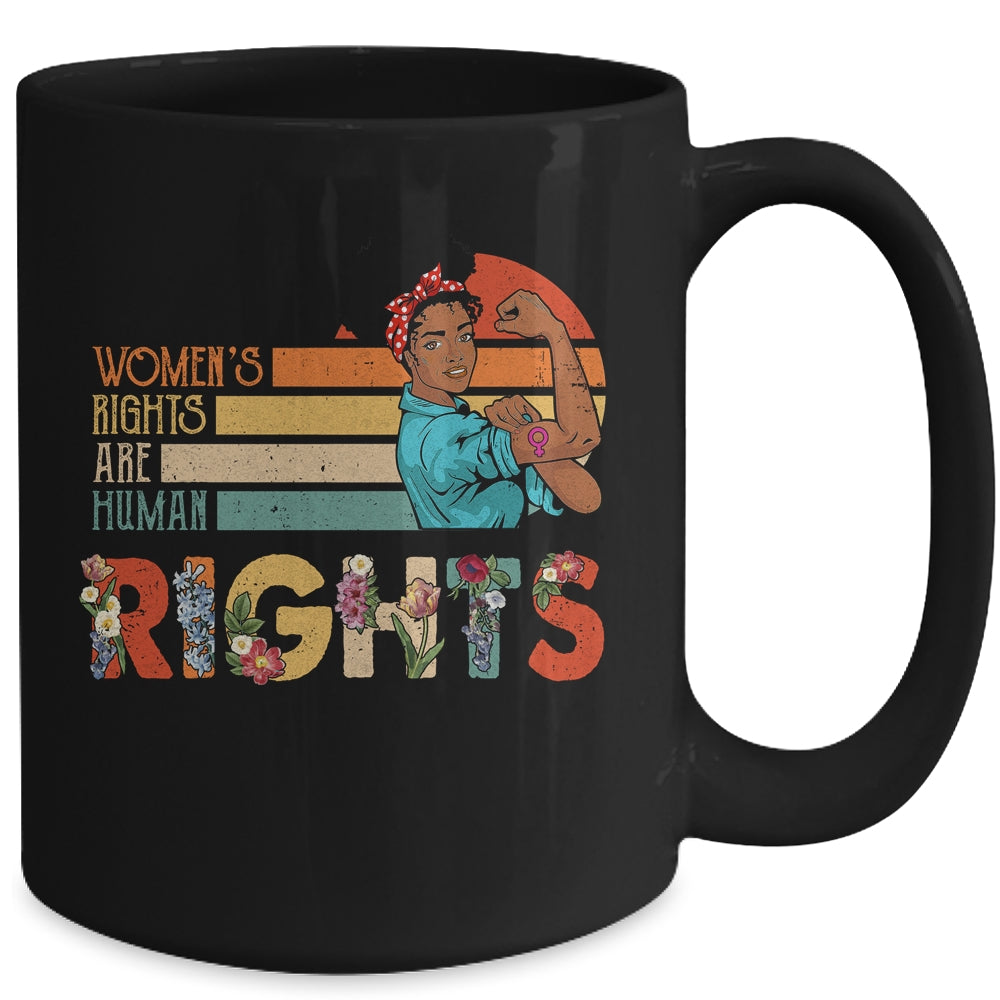 Black Women's Rights Are Human Rights Protect Feminism Mug | siriusteestore