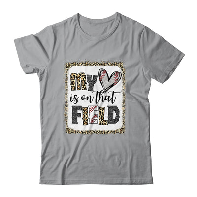 Bleached Leopard Baseball Mom My Heart Is On That Field Shirt & Tank Top | siriusteestore