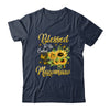 Blessed To Be Called MawMaw Sunflower Mothers Day Shirt & Tank Top | siriusteestore