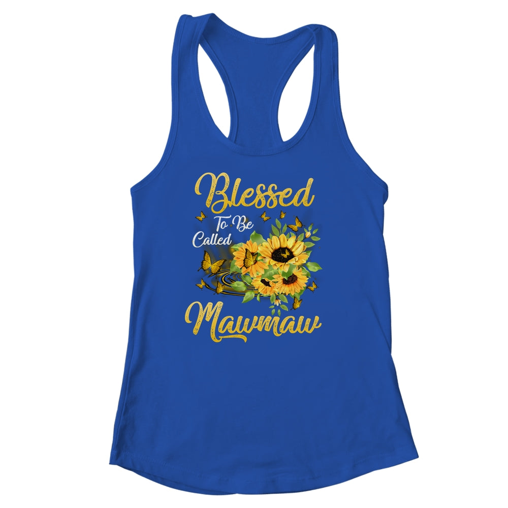 Blessed To Be Called MawMaw Sunflower Mothers Day Shirt & Tank Top | siriusteestore