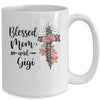 Blessed To Be Called Mom And Gigi Funny Gigi Mug | siriusteestore
