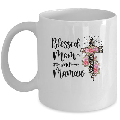 Blessed To Be Called Mom And Mamaw Funny Mamaw Mug | siriusteestore