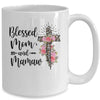 Blessed To Be Called Mom And Mamaw Funny Mamaw Mug | siriusteestore