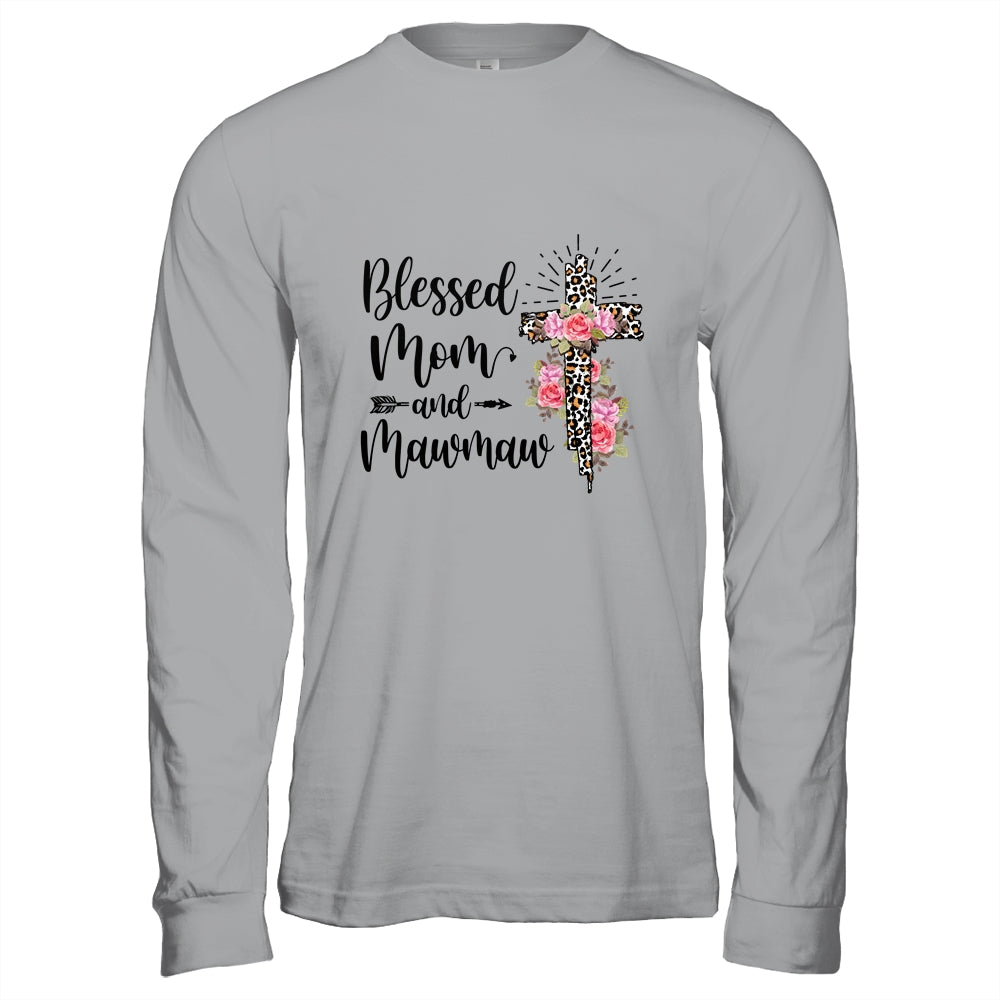 Blessed To Be Called Mom And Mawmaw Funny Mawmaw Shirt & Hoodie | siriusteestore