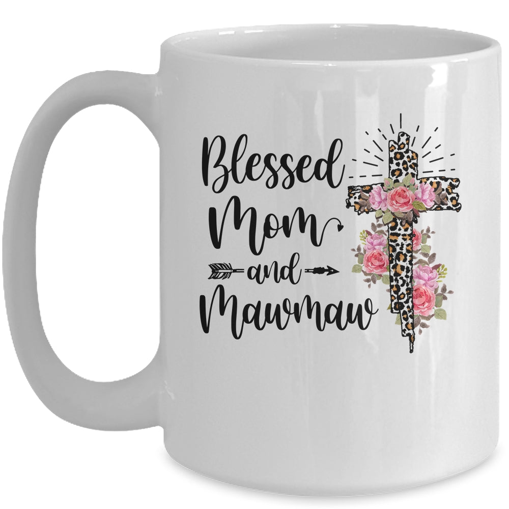 Blessed To Be Called Mom And Mawmaw Funny Mawmaw Mug | siriusteestore